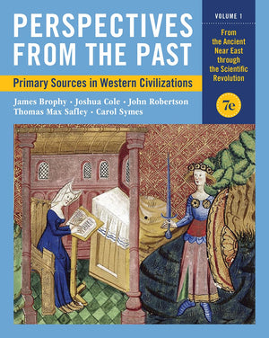 Perspectives From The Past: Primary Sources In Western Civilizations