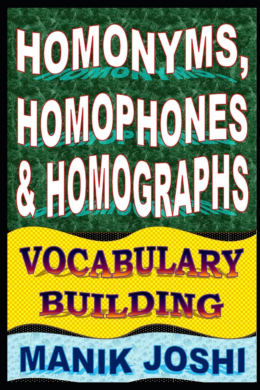 Homonyms, Homophones and Homographs: Vocabulary Building (English Word Power),Used