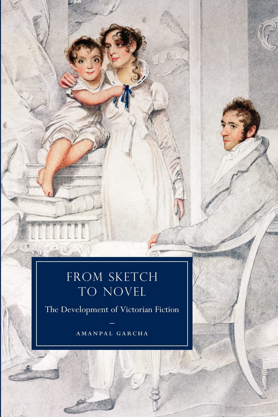 From Sketch to Novel: The Development of Victorian Fiction (Cambridge Studies in NineteenthCentury Literature and Culture, Seri,Used