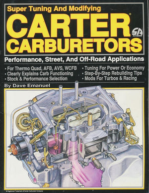Super Tuning and Modifying Carter Carburetors,Used