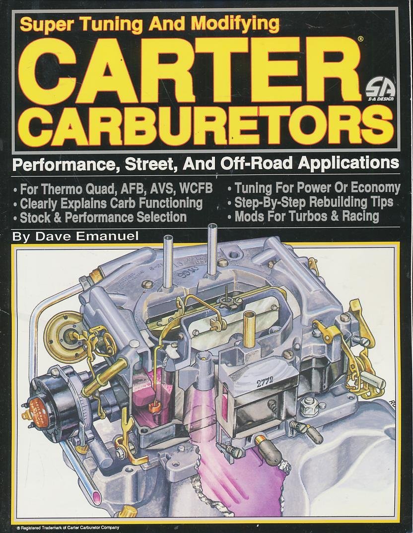 Super Tuning and Modifying Carter Carburetors,Used