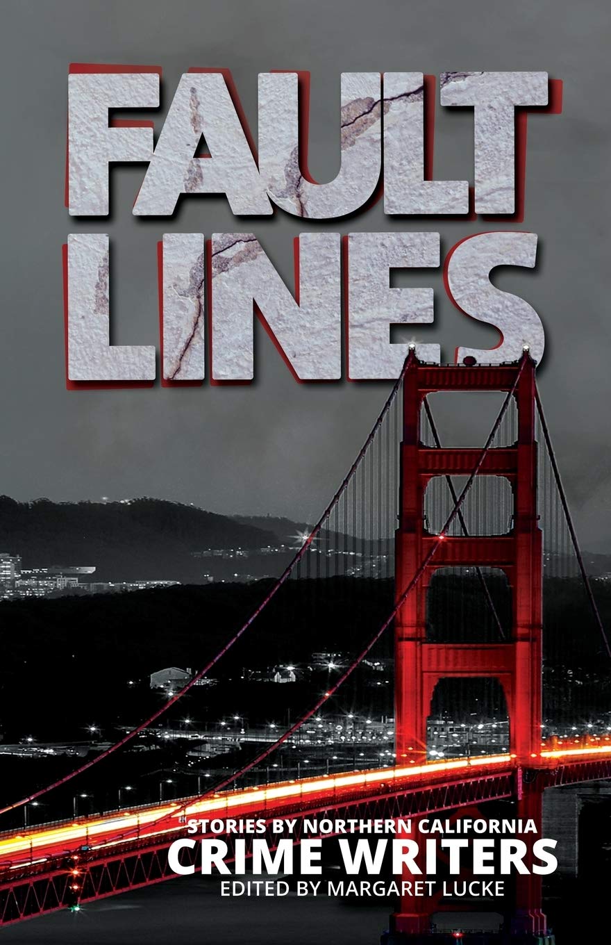 Fault Lines: Stories by Northern California Crime Writers,Used