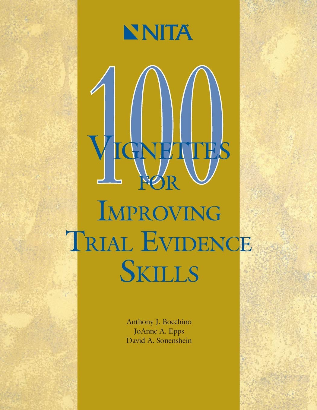 100 Vignettes for Improving Trial Evidence Skills: Making and Meeting Objections (NITA),Used