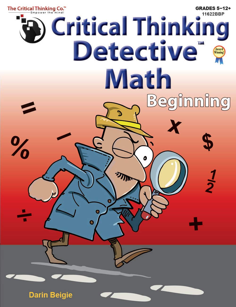 Critical Thinking Detective Math Beginning Workbook  Fun Mystery Cases to Improve Math Skills (Grades 512+),Used