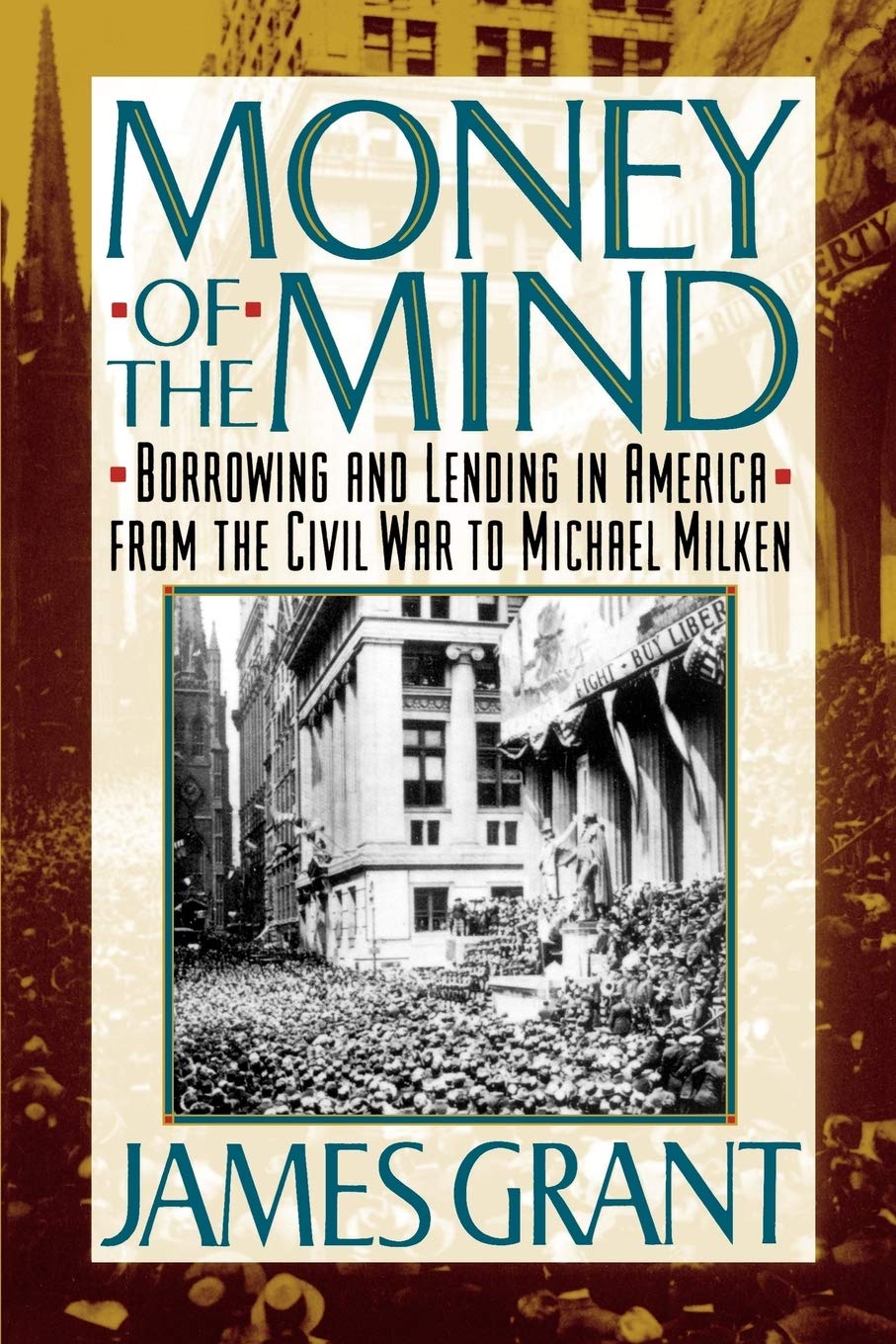 Money Of The Mind: How The 1980S Got That Way,New
