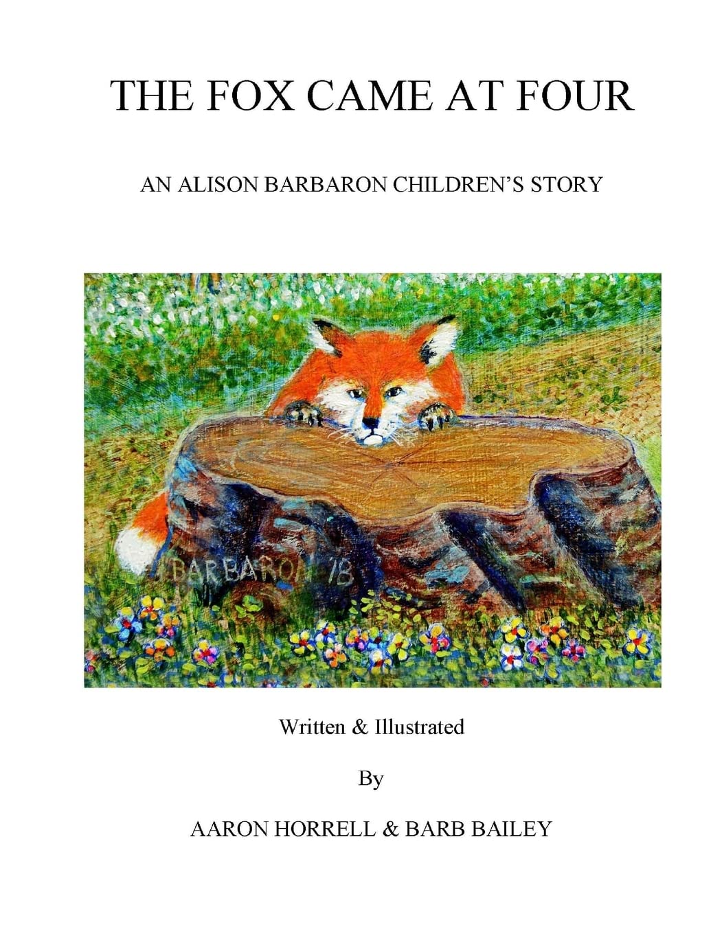 The Fox Came at Four,Used