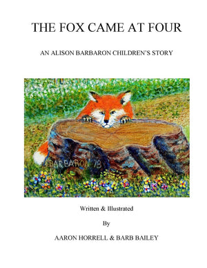 The Fox Came at Four,Used
