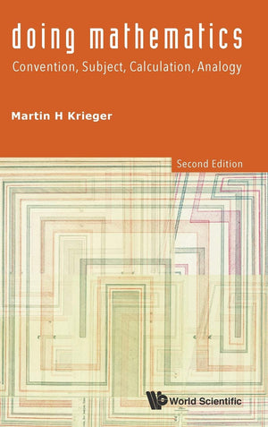 DOING MATHEMATICS: CONVENTION, SUBJECT, CALCULATION, ANALOGY (2ND EDITION),Used