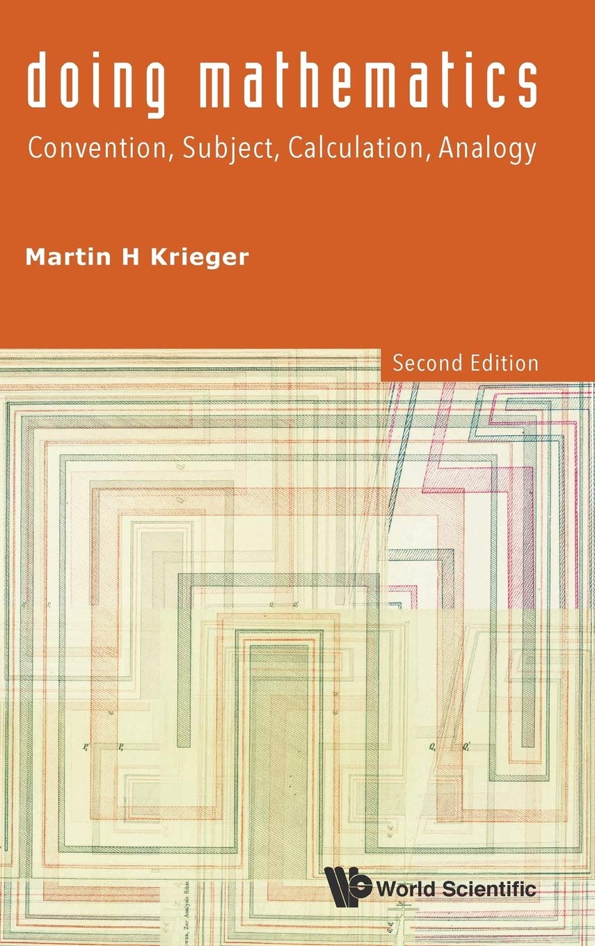 DOING MATHEMATICS: CONVENTION, SUBJECT, CALCULATION, ANALOGY (2ND EDITION),Used