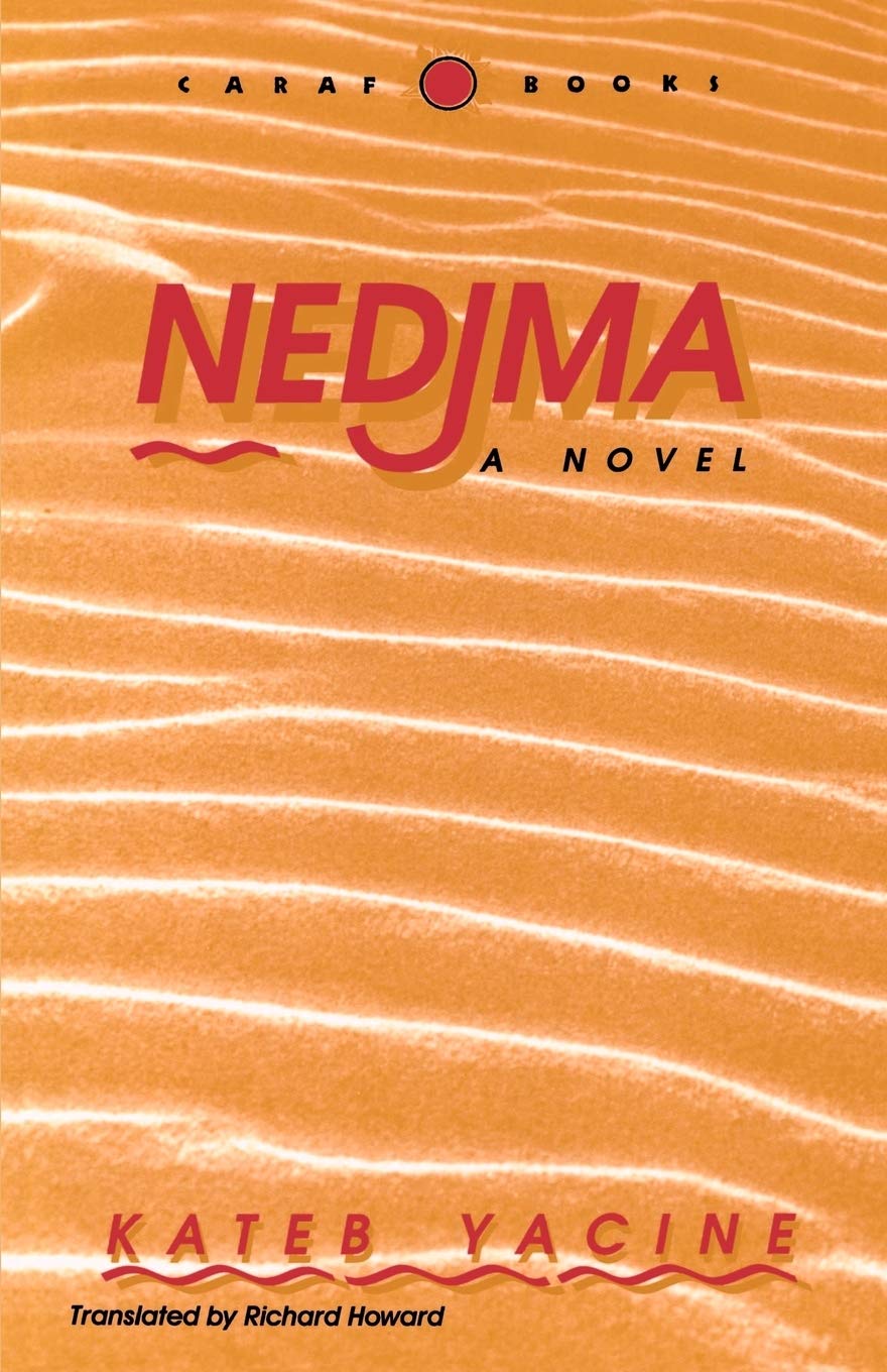 Nedjma, A Novel (Caribbean And African Literature),Used