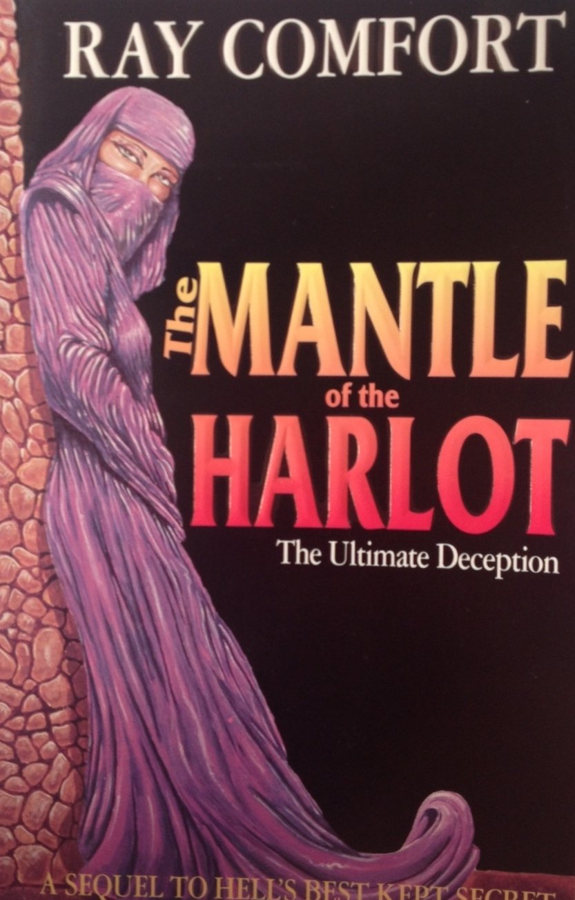 The Mantle of the Harlot: The Ultimate Deception,Used