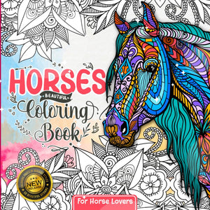 Horses Coloring Book: For Girls Ages 812  Where Creativity Gallops Wild  It Doesn t Matter Whether You Are Cowgirls, Kids, Tee