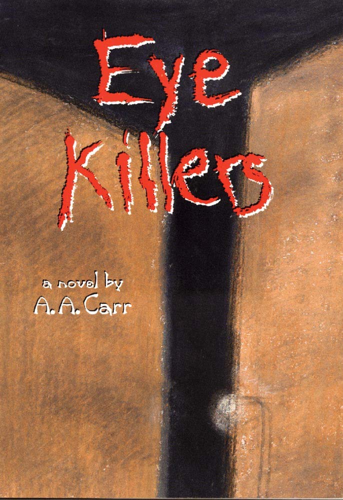 Eye Killers: A Novel (Volume 13) (American Indian Literature And Critical Studies Series),Used