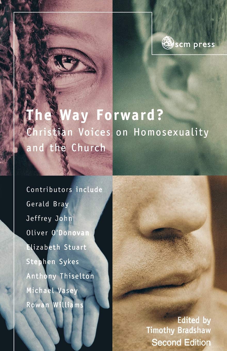 The Way Forward: Christian Voices on Homosexuality and the Church,Used