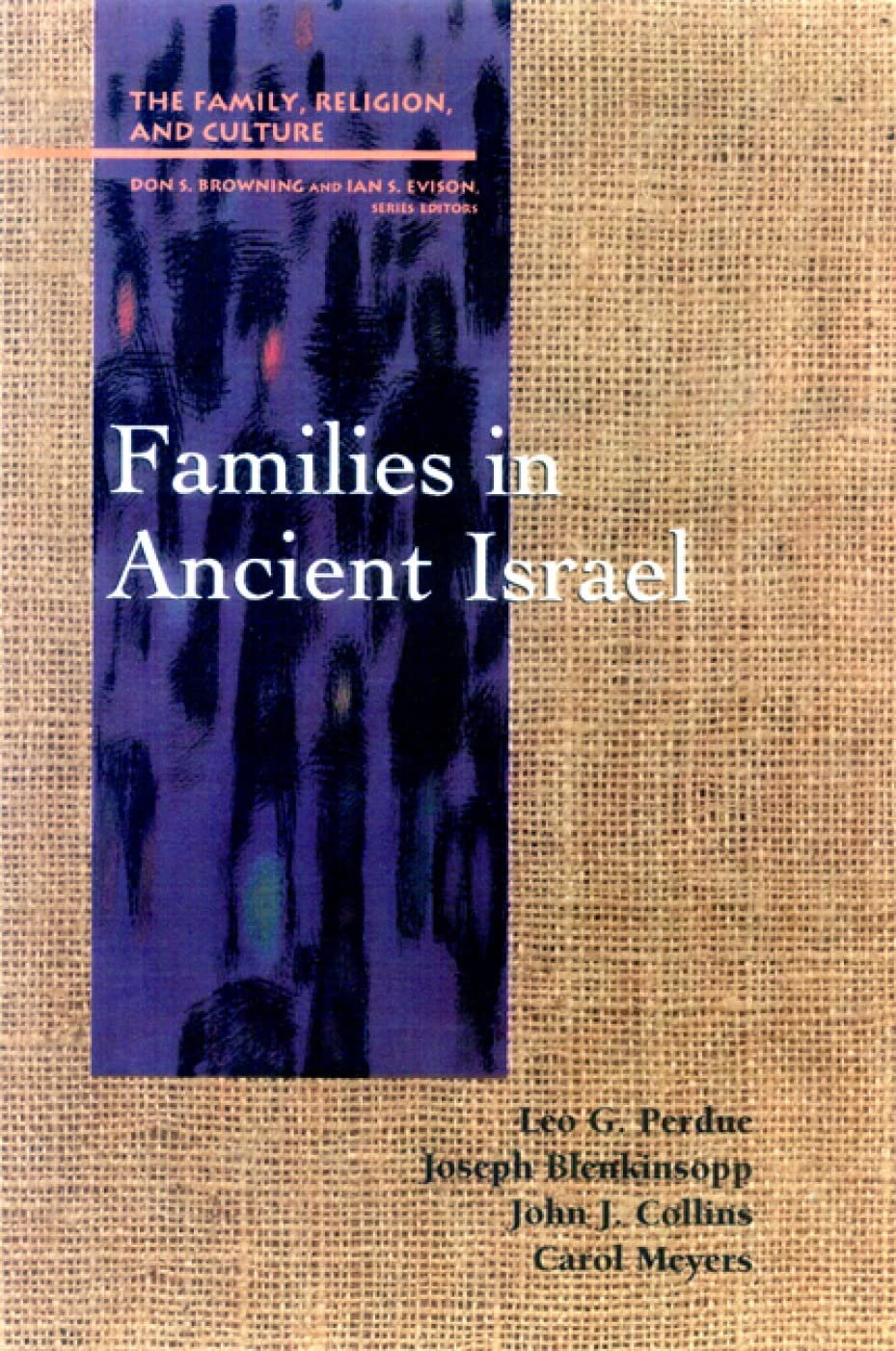 Families in Ancient Israel (Family, Religion, and Culture),Used
