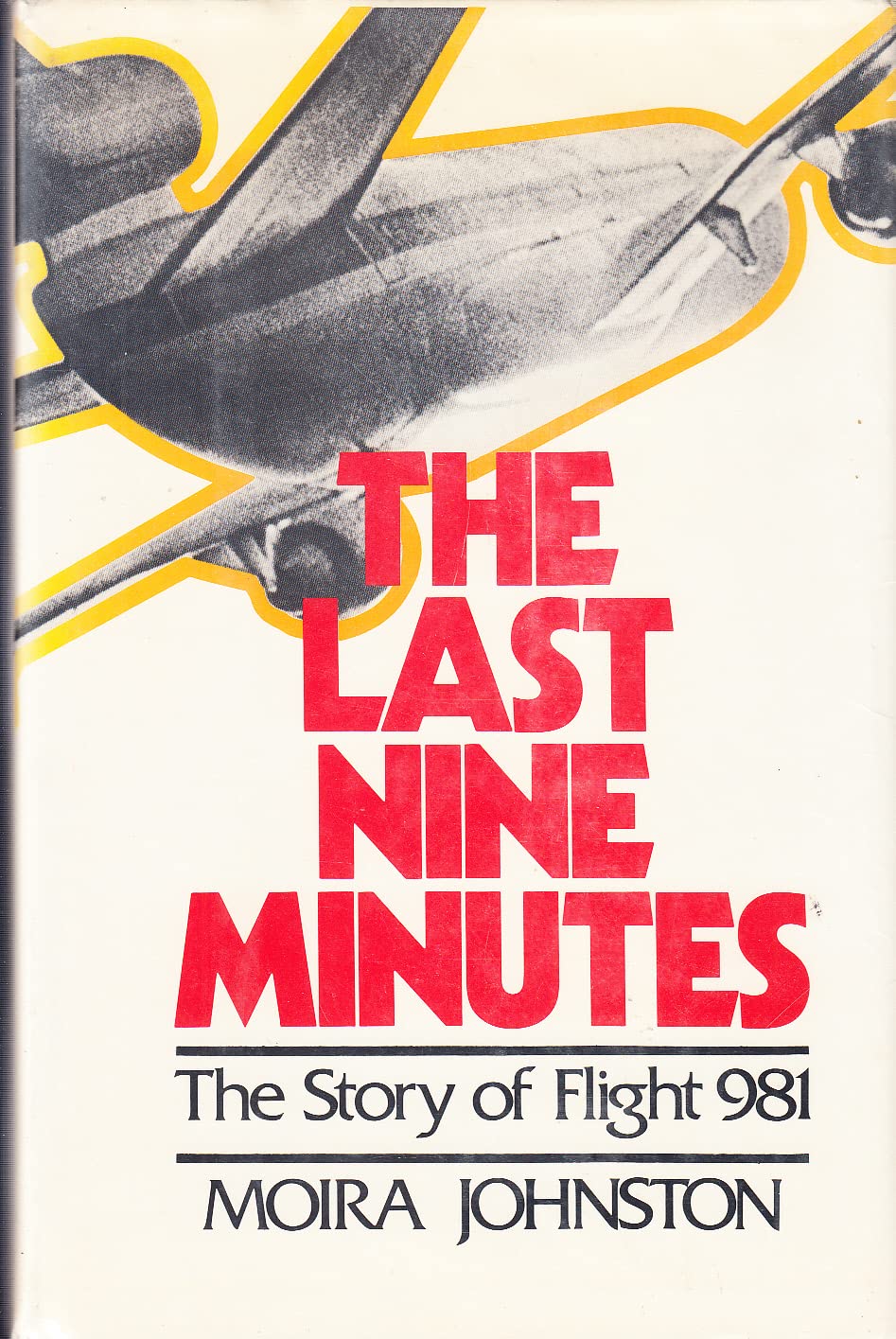 The Last Nine Minutes: The Story of Flight 981,Used