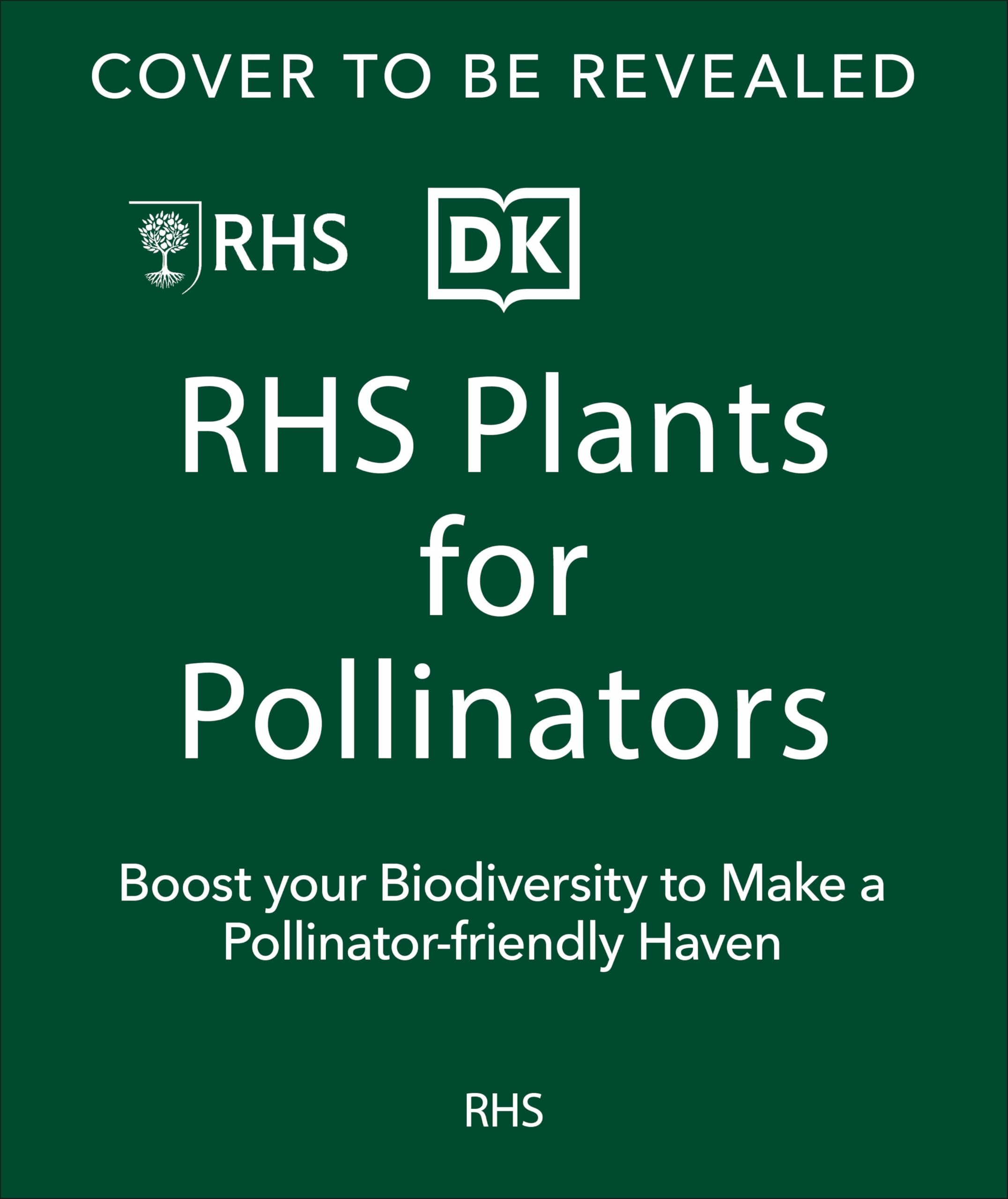 Plants For Pollinators: Create A PollinatorFriendly Haven With More Than 200 Flowering Plants