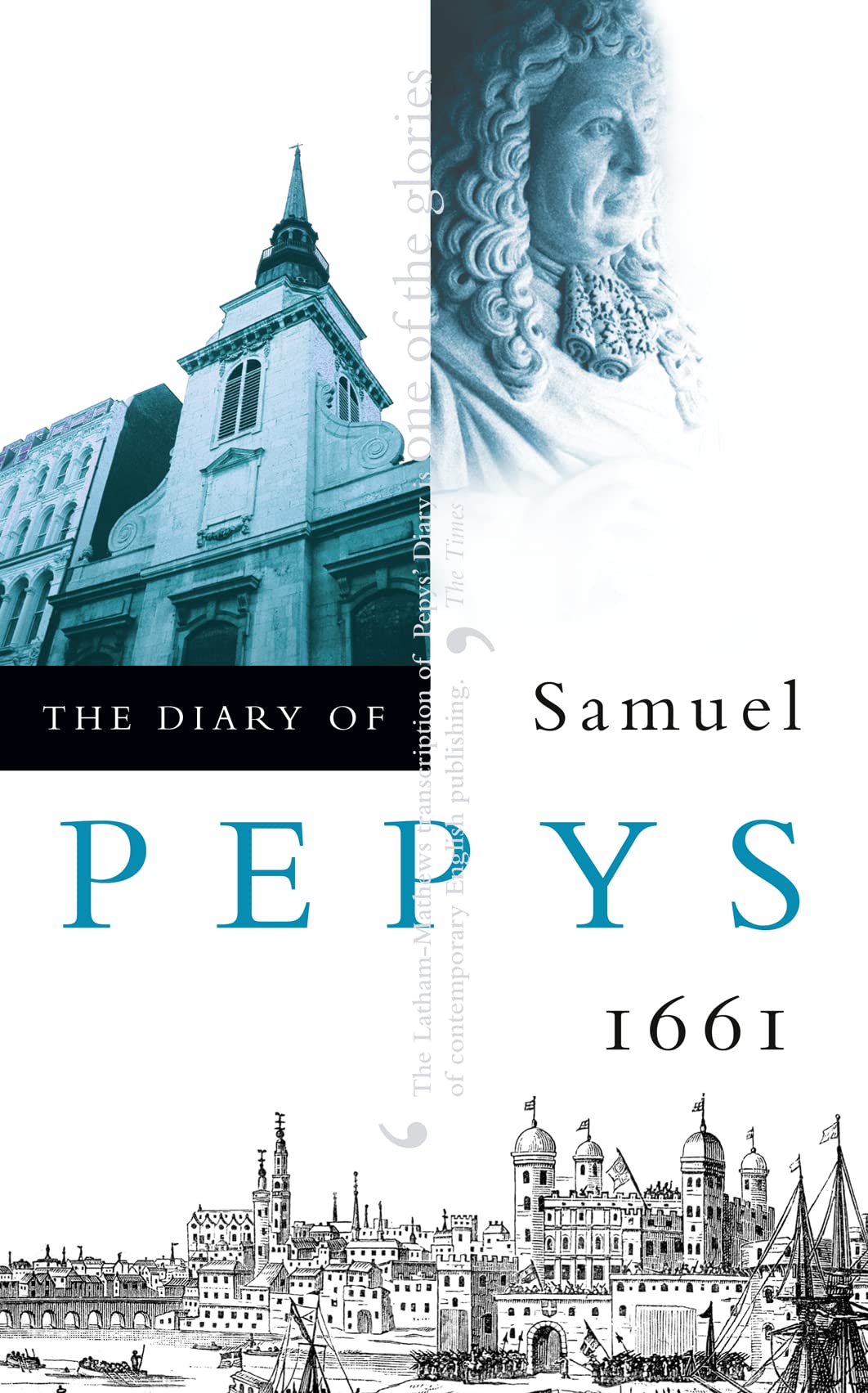 The Diary of Samuel Pepys: Volume II – 1661-Used Condition