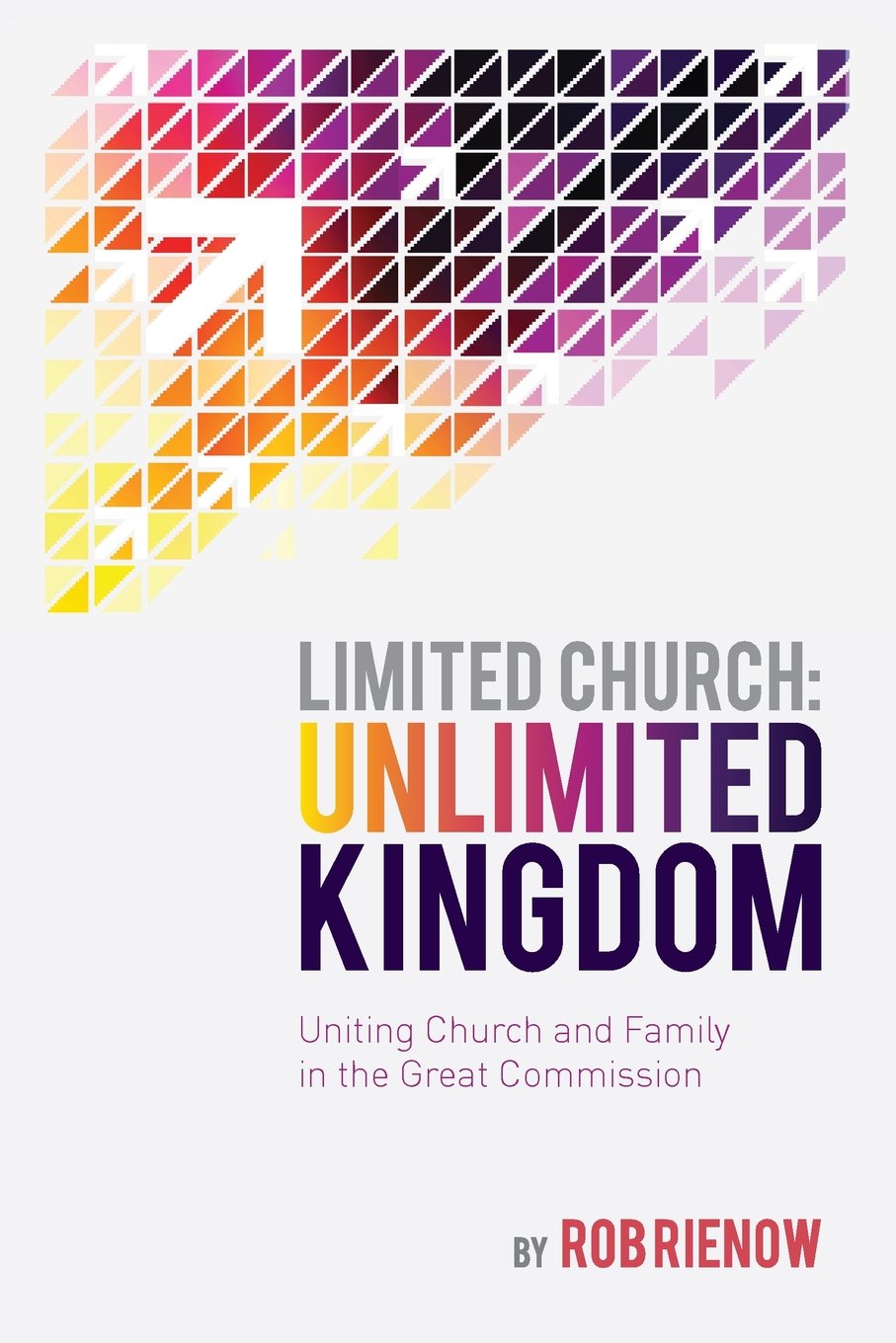 Limited Church: Unlimited Kingdom,Used
