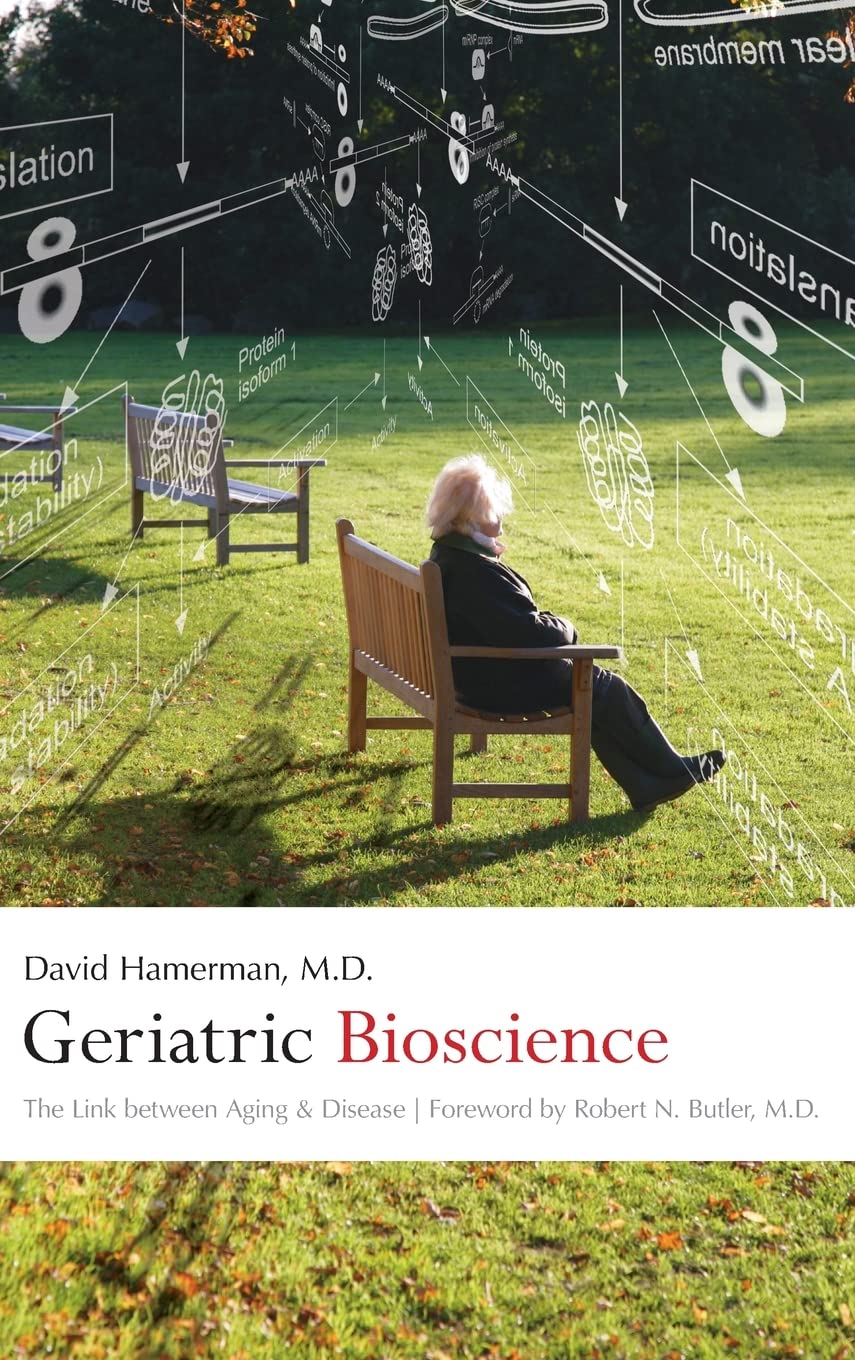 Geriatric Bioscience: The Link between Aging and Disease,Used