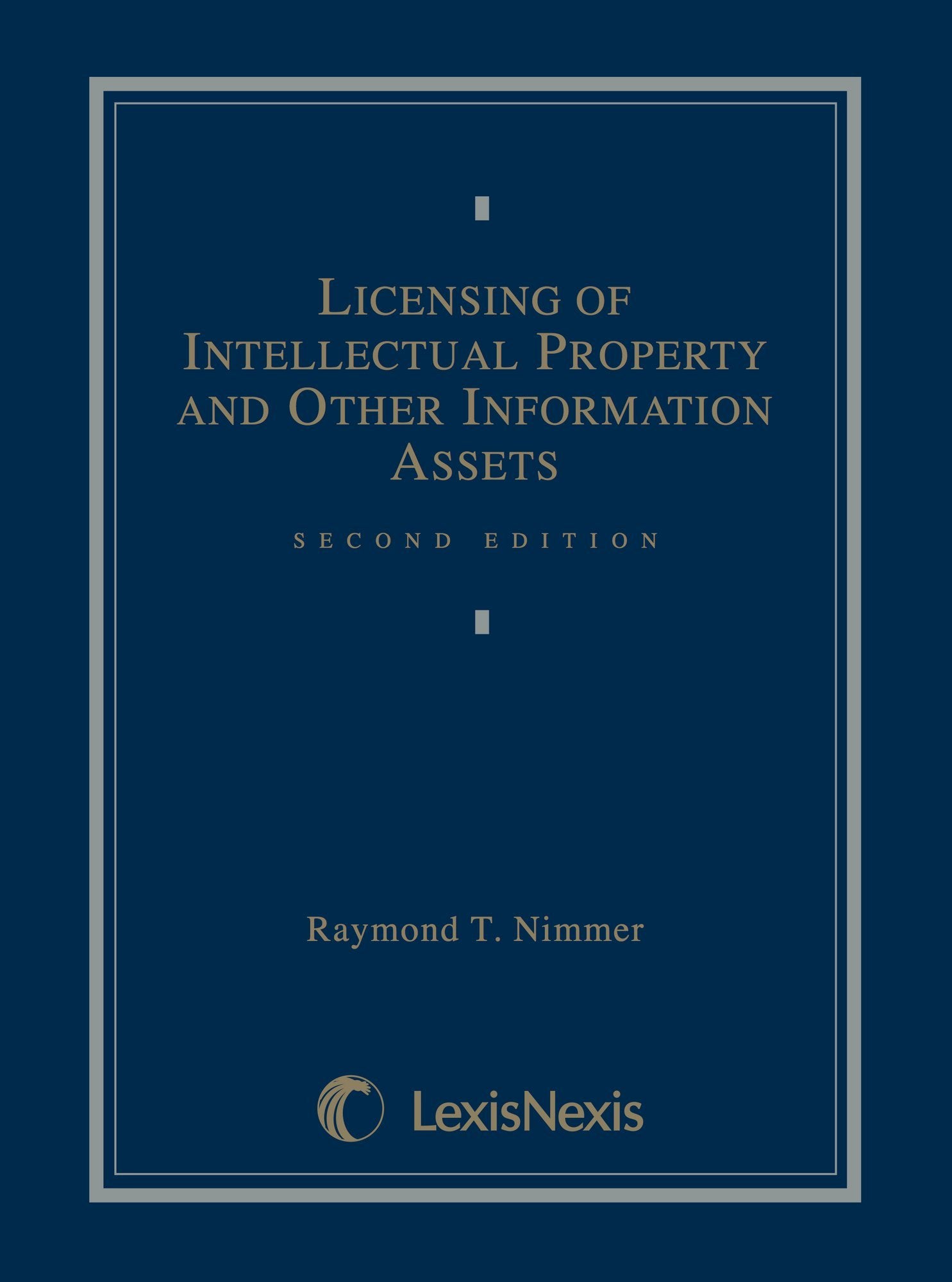 Licensing of Intellectual Property and Other Information Assets,New