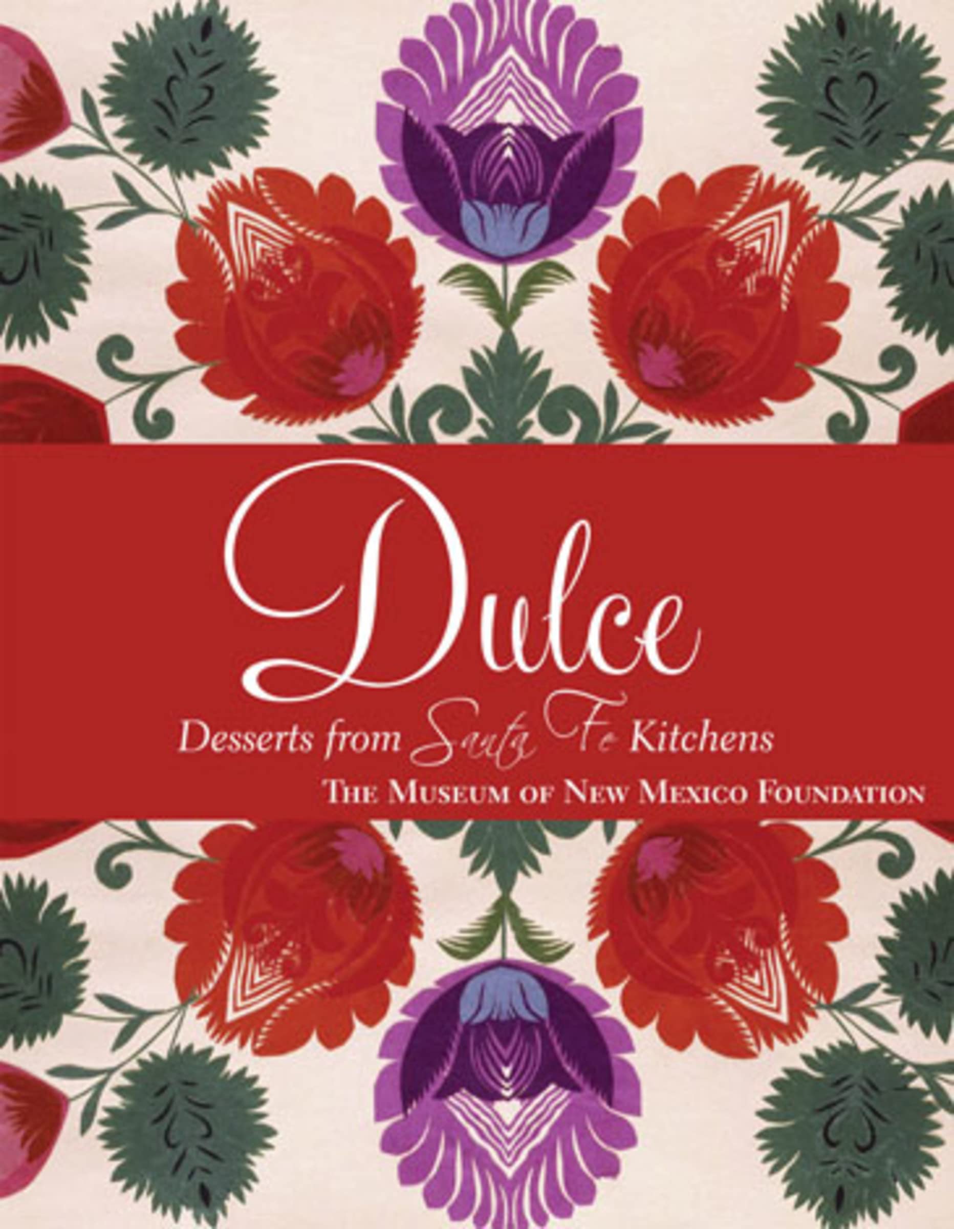Dulc: Desserts from Santa Fe Kitchens,Used