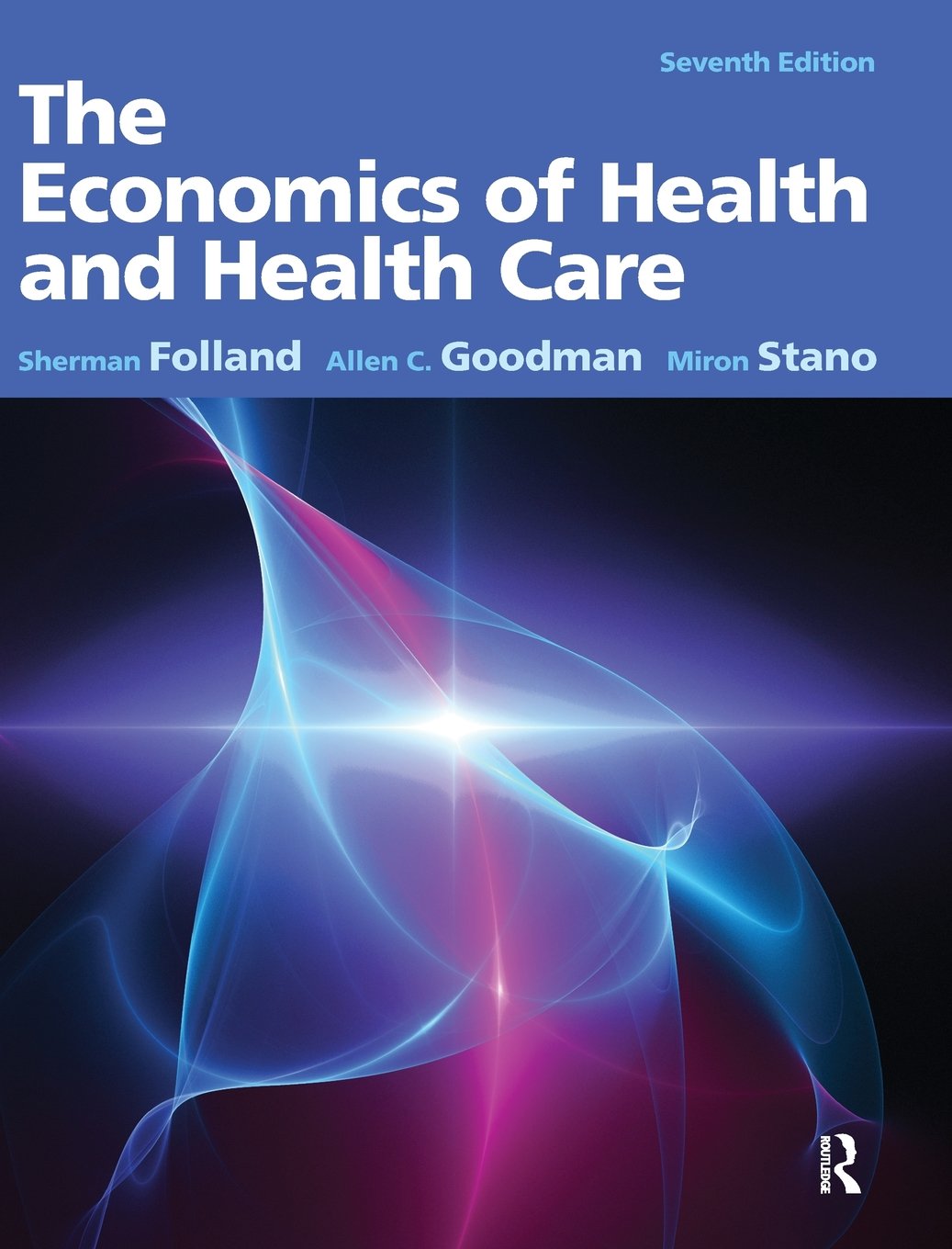 The Economics of Health and Health Care,Used