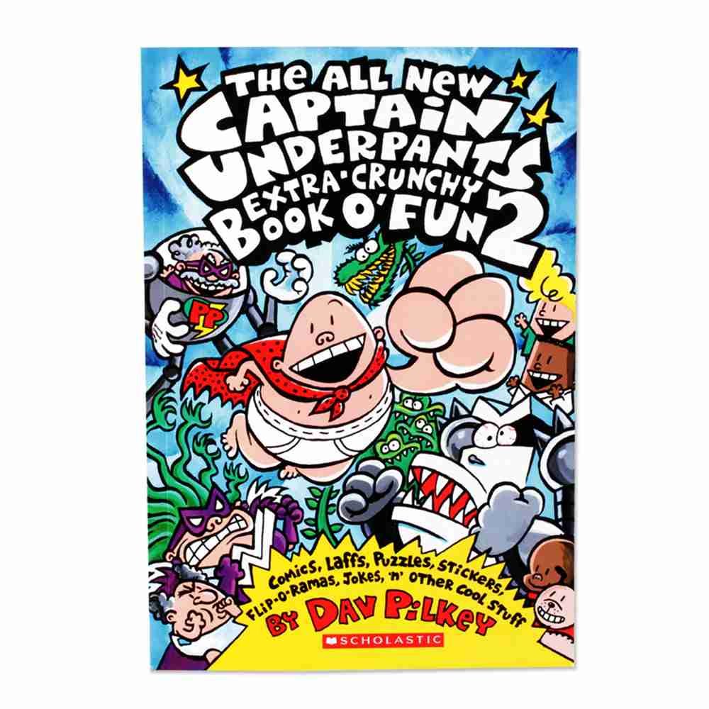 The All New Captain Underpants Extracrunchy Book O' Fun 2