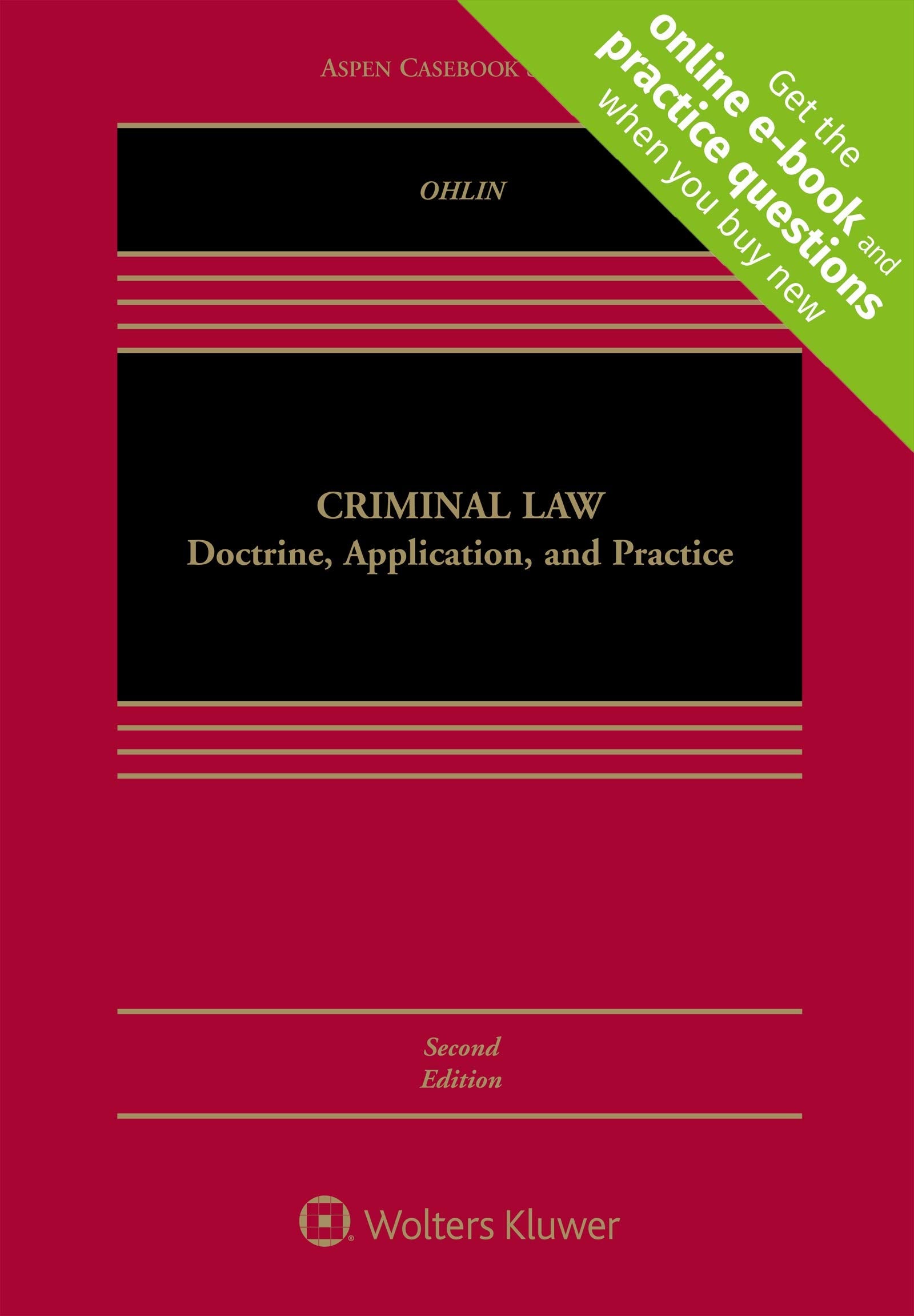 Criminal Law: Doctrine, Application, And Practice (Aspen Casebook)