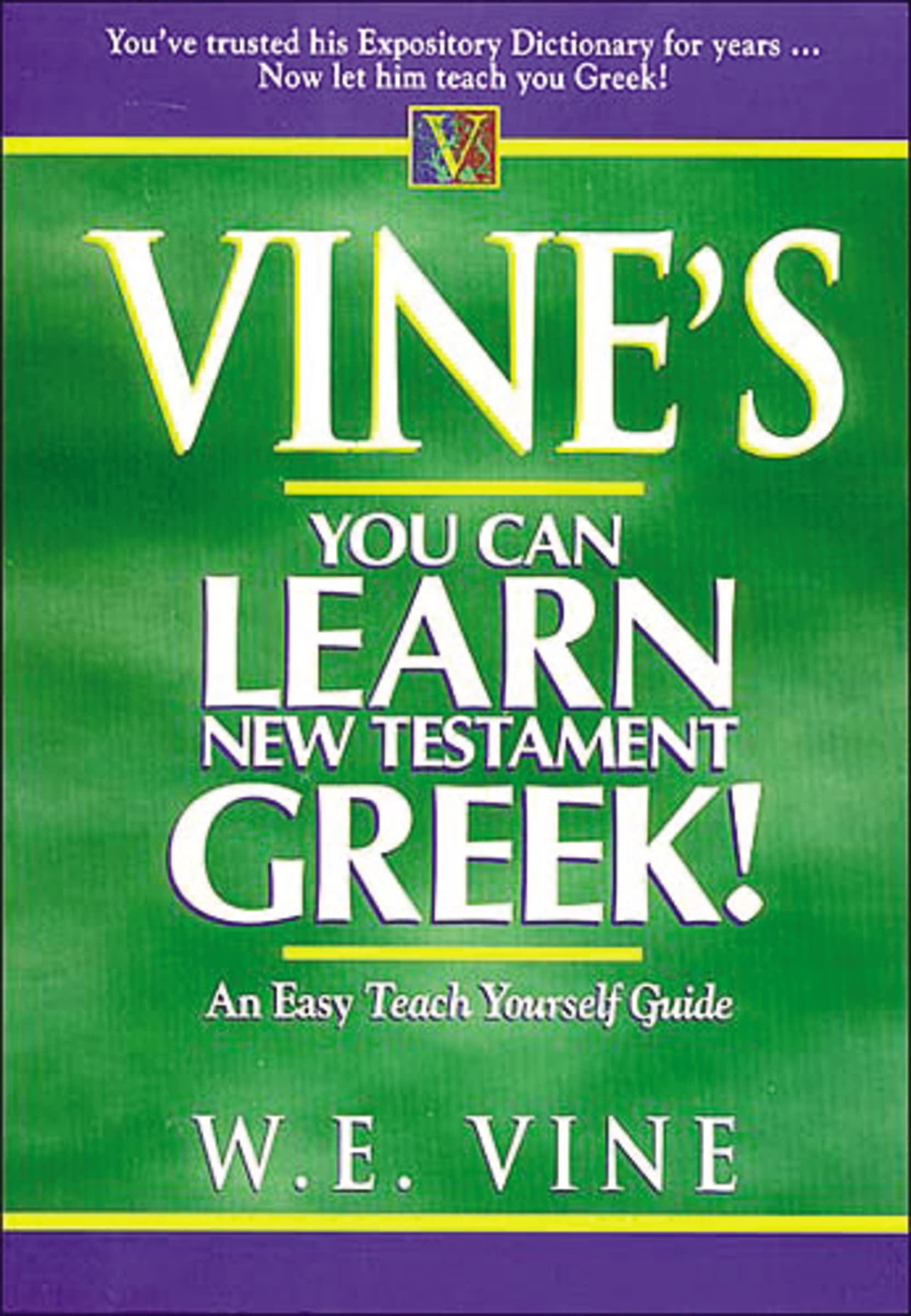 Vine's Learn New Testament Greek An Easy Teach Yourself Course In Greek,Used