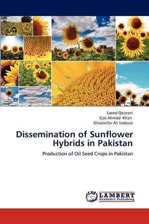 Dissemination of Sunflower Hybrids in Pakistan: Production of Oil Seed Crops in Pakistan,Used