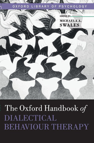 The Oxford Handbook of Dialectical Behaviour Therapy (Oxford Library of Psychology),Used
