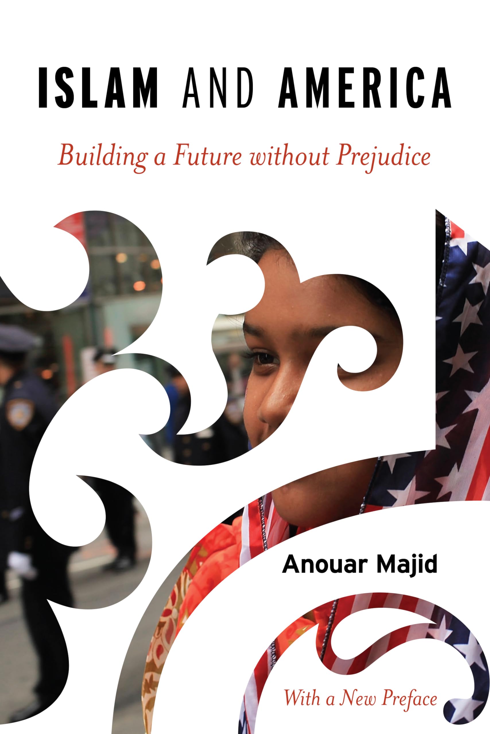 Islam and America: Building a Future without Prejudice,Used