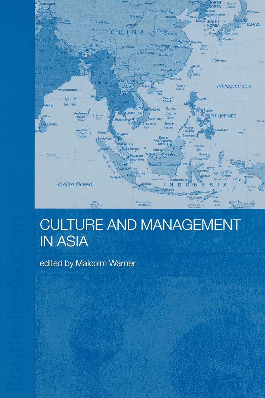 Culture and Management in Asia,New