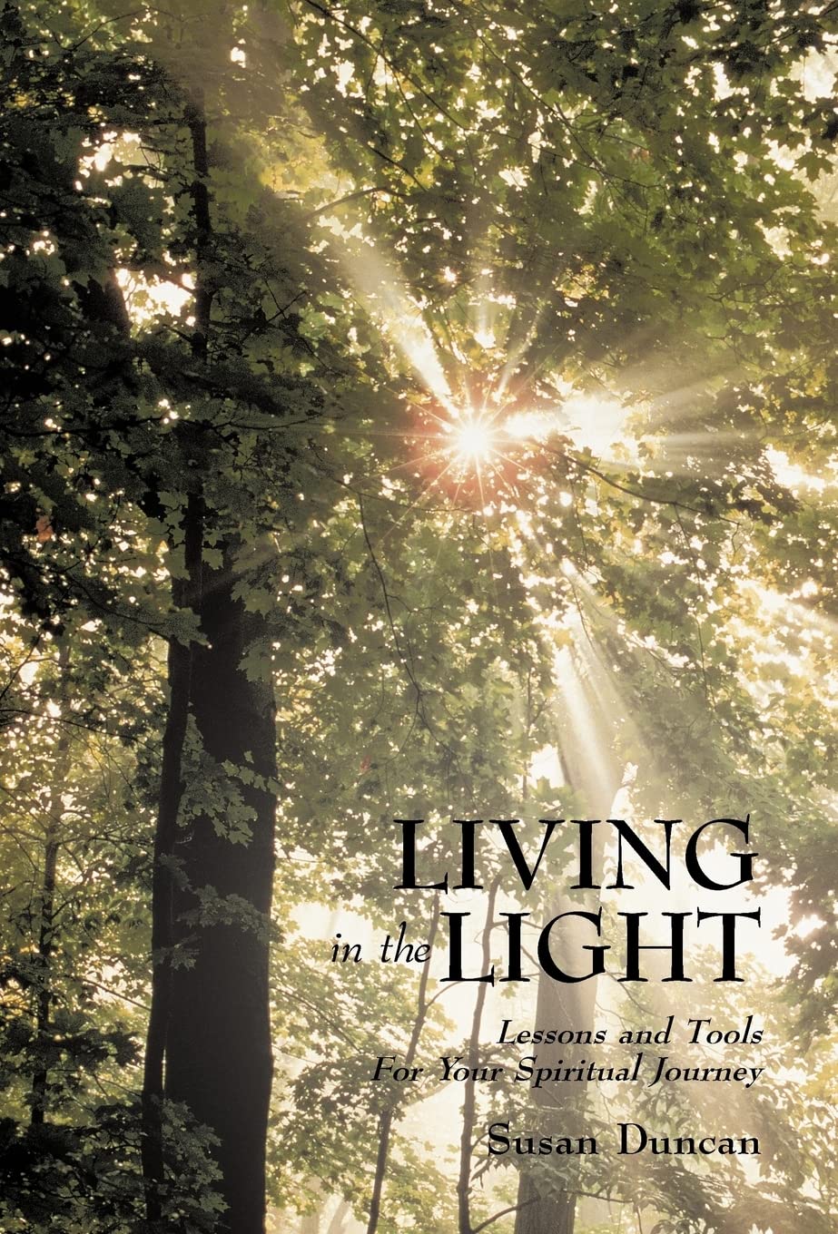 Living in the Light: Lessons and Tools For Your Spiritual Journey,Used