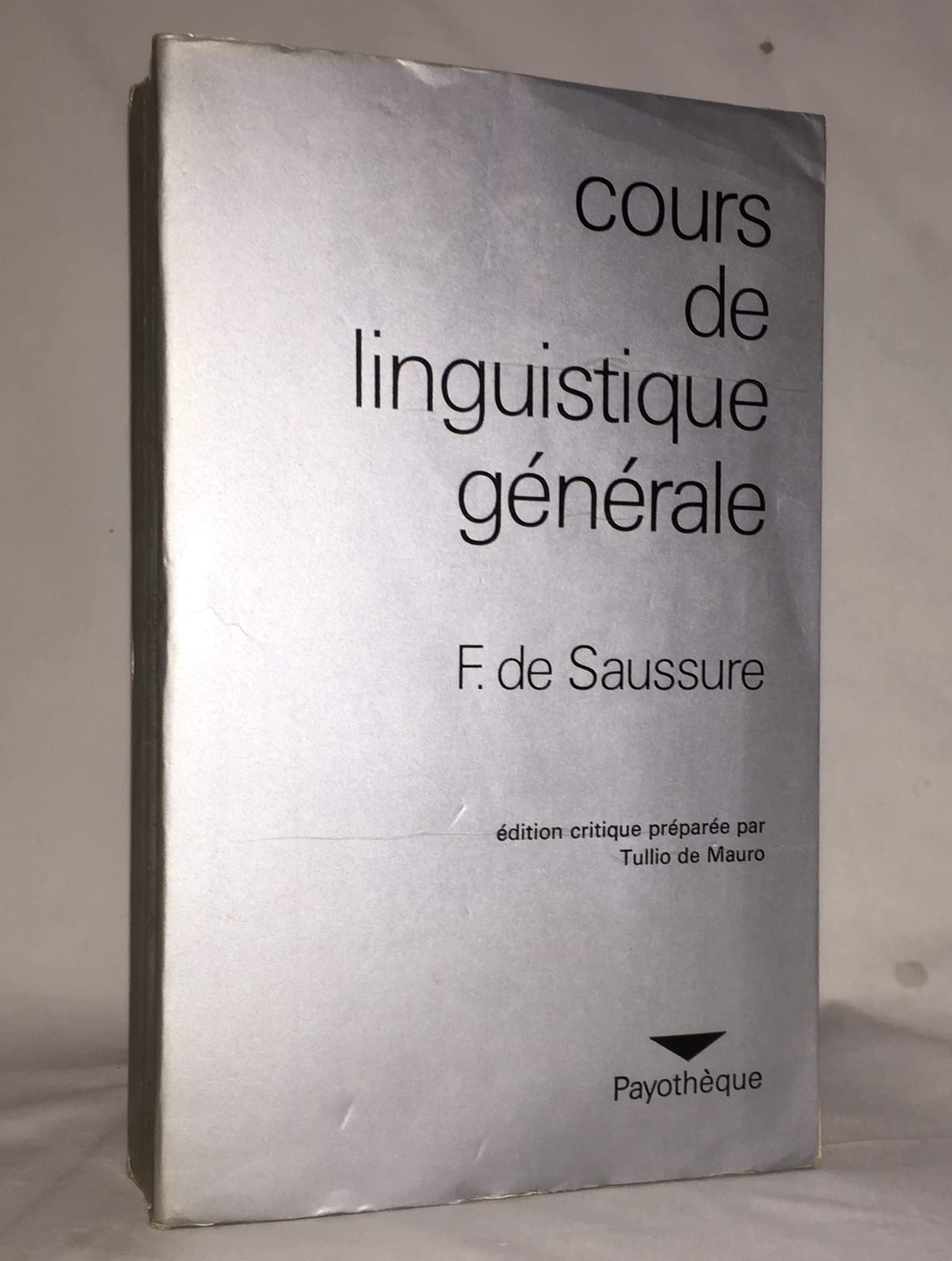 Cours de linguistique generale (Bibliotheque scientifique) (French Edition),Used