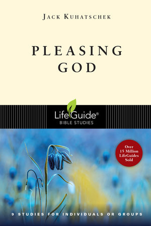 Pleasing God (LifeGuide Bible Studies),Used
