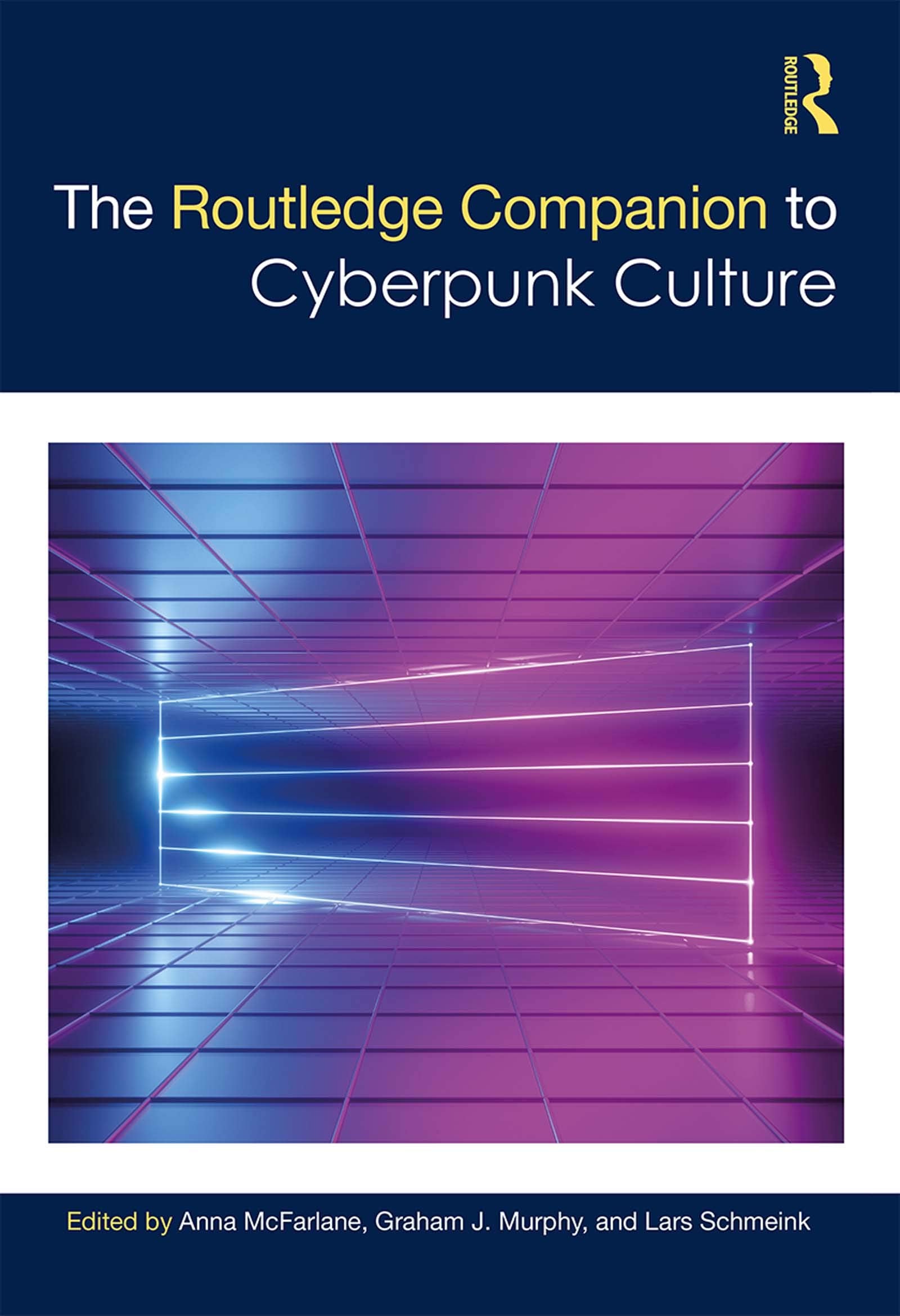 The Routledge Companion To Cyberpunk Culture (Routledge Media And Cultural Studies Companions),Used