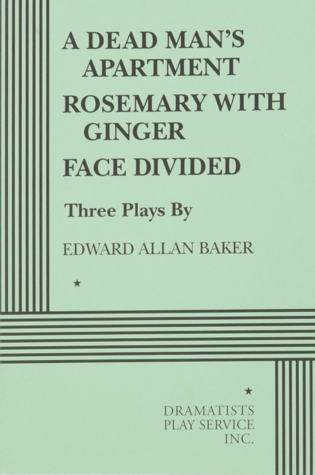 A Dead Man's Apartment; Rosemary With Ginger; Face Divided,New
