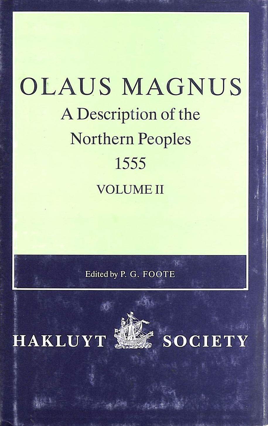 Olaus Magnus: A Description of the Northern Peoples, 1555, Vol. 1,Used