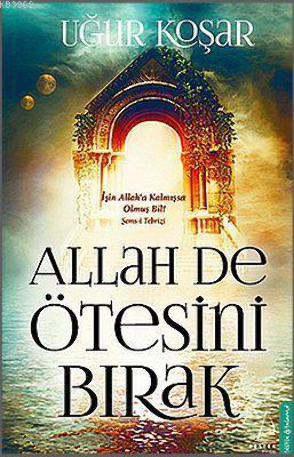 Allah De Otesini Birak,Used