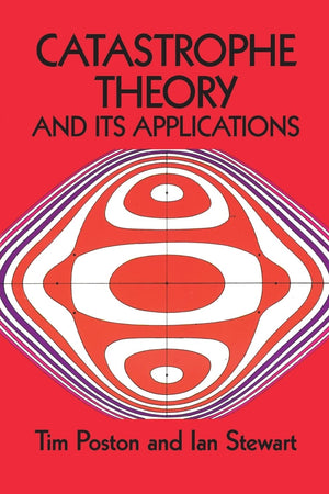 Catastrophe Theory and Its Applications (Dover Books on Mathematics)