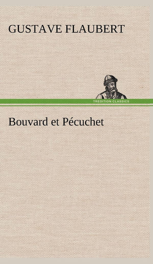Bouvard et Pcuchet (French Edition),Used