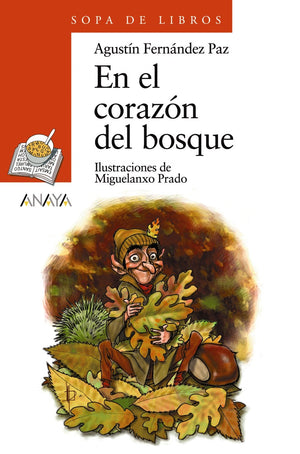 En el corazn del bosque (Sopa de Libros / Soup of Books) (Spanish Edition),Used
