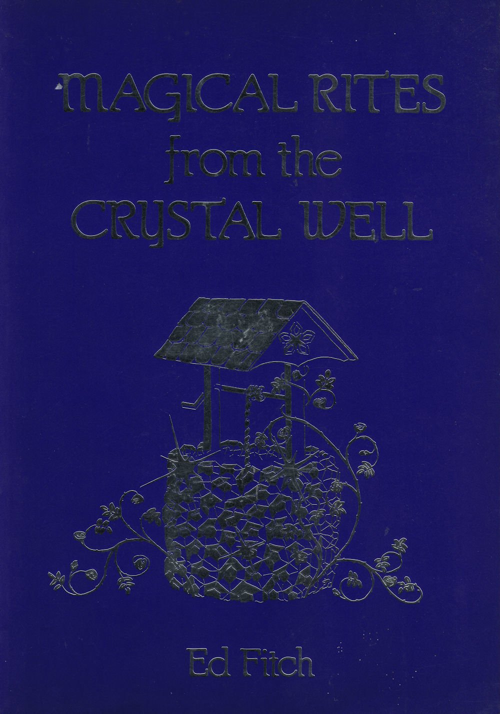 Magical Rites from the Crystal Well,Used