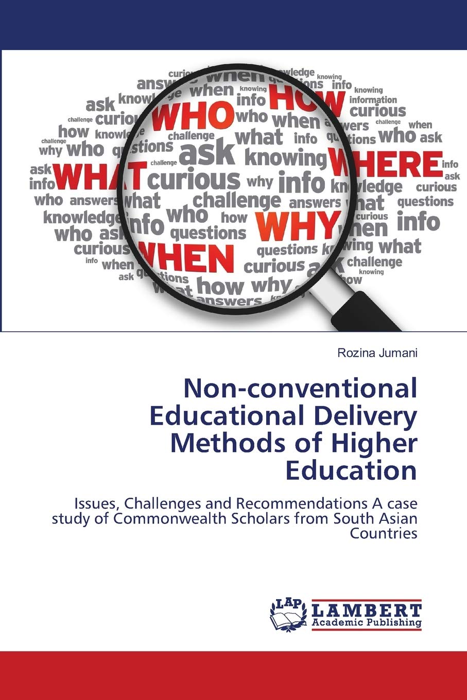 Nonconventional Educational Delivery Methods of Higher Education: Issues, Challenges and Recommendations A case study of Common,Used