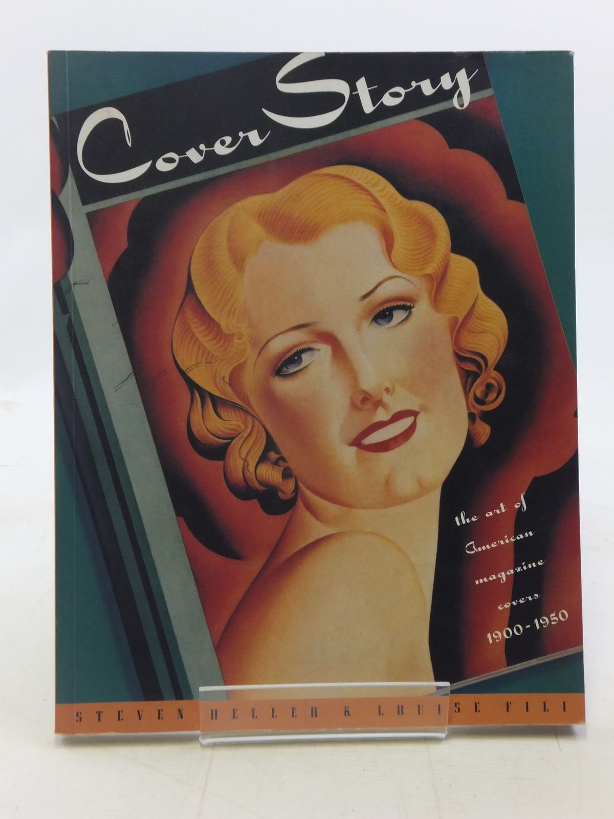 Cover Story: The Art of American Magazine Covers 19001950,Used
