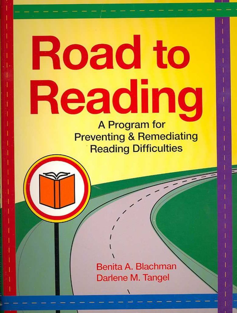Road to Reading: A Program for Preventing and Remediating Reading Difficulties,New