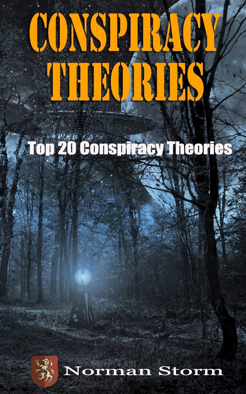 Conspiracy Theories: Top 20 Conspiracy Theories,Used