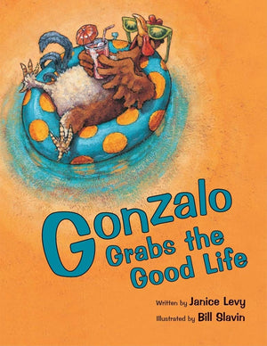Gonzalo Grabs the Good Life (English and Spanish Edition),Used